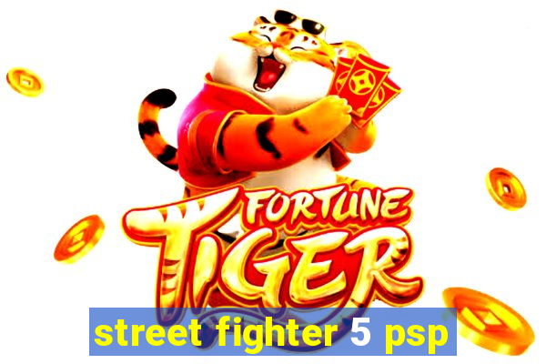 street fighter 5 psp